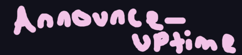 Announce Uptime